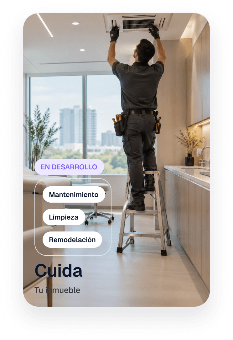 Cuida tu inmueble. Servicios en desarrollo.